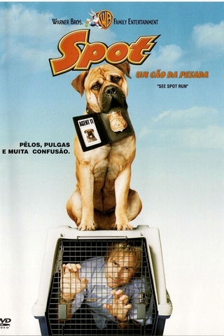 Spot - Um Cão da Pesada