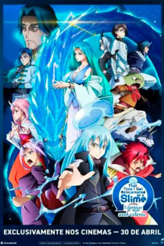 That Time I Got Reincarnated As A Slime O Filme: Lágrimas Do Mar Azul-Celeste