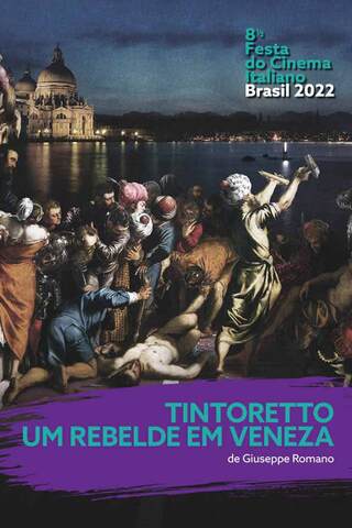 Tintoretto - Um Rebelde em Veneza