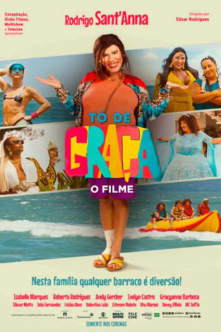 Tô De Graça - O Filme