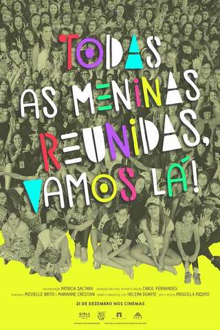 Todas as meninas reunidas, vamos lá