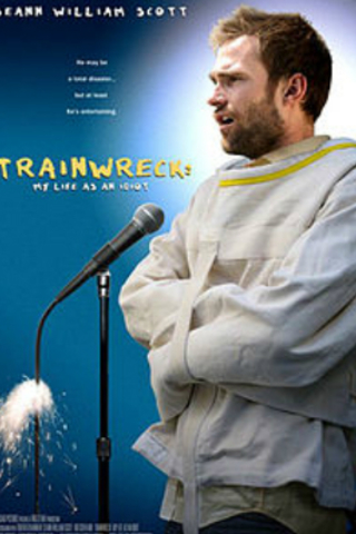 Trainwreck: My Life as an Idiot
