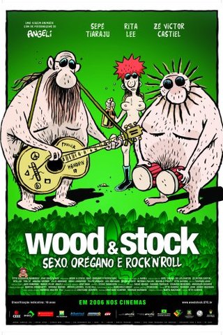 Wood & Stock - Sexo, Orégano e Rock'n'Roll