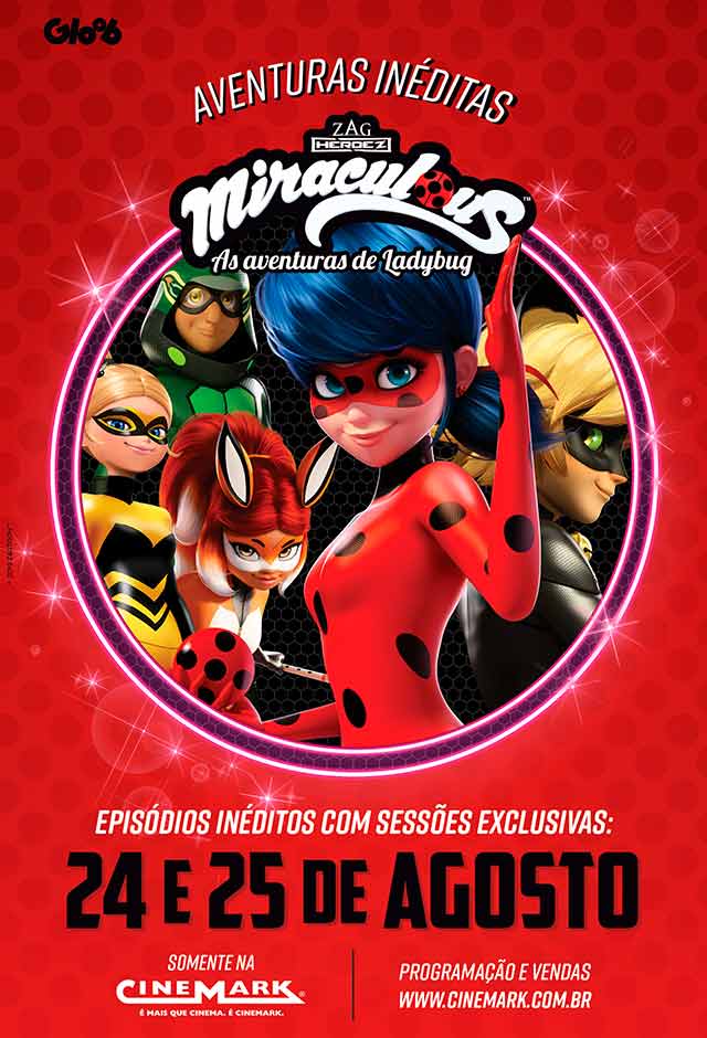 Miraculous: As Aventuras de Ladybug - O Filme (Filme), Trailer, Sinopse e  Curiosidades - Cinema10